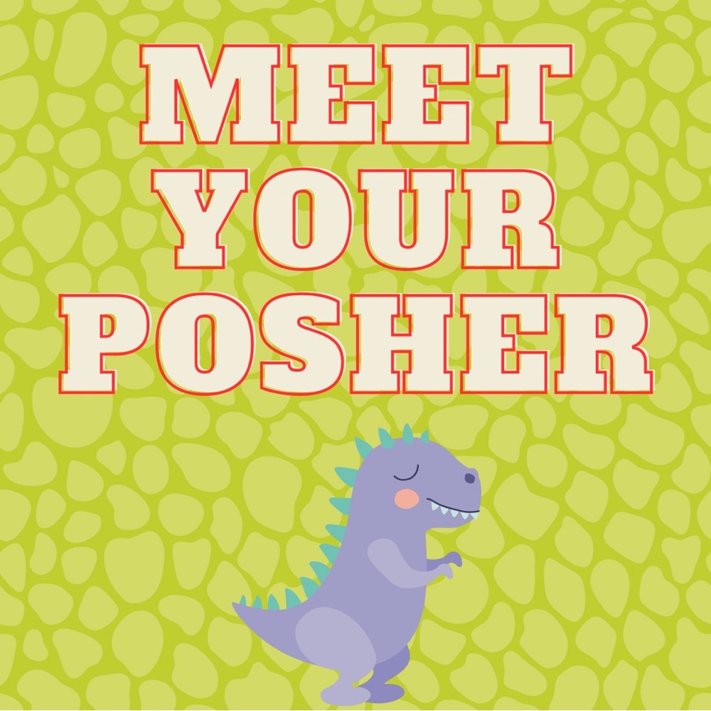 ๐ฆ๐ฆ Meet Your Posher ๐ฆ๐ฆ - Picture 1 of 1